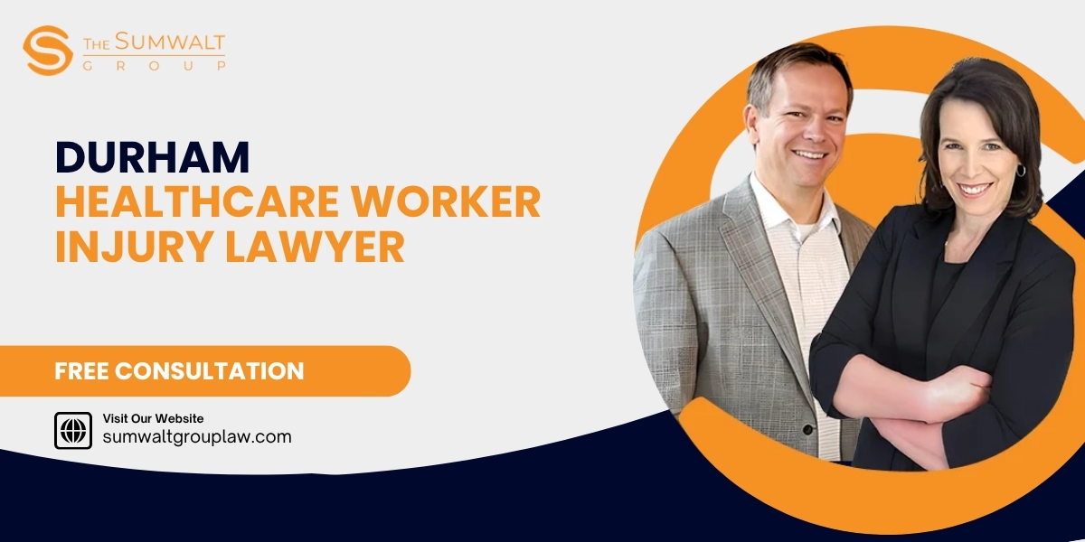 trusted durham healthcare worker injury lawyer